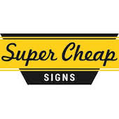 Super Cheap Signs