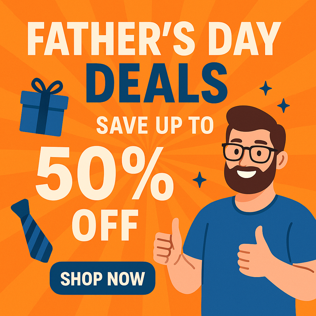 🧔💼 Dads, Deals & Discounts: A Retail Guide to Rocking Father’s Day 2025